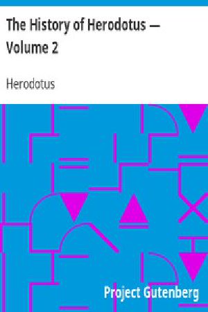 [Gutenberg 2456] • The History of Herodotus — Volume 2